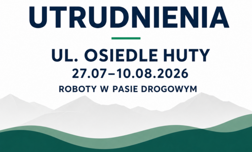 Zdjęcie do Utrudnienia ul. Osiedle Huty